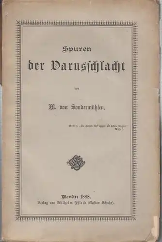 Sondermühlen, M. von: Spuren der Varusschlacht. 