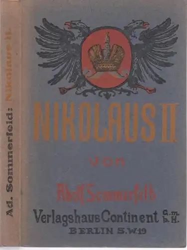 Sommerfeld, Adolf: Nikolaus II. (Nikolaus der 2. / Zweite) - von Adolf Sommerfeld. 