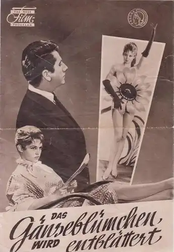 Das Neue Film - Programm: Das Neue FilmProgramm: Das Gänseblümchen wird entblättert. - Regie: Marc Allegret. - Darsteller: Brigitte Bardot. - Daniel Gelien. - Robert Hirsch u. a. 