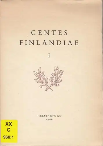 Gentes Finlandiae. - Aminoff, Torsten G. (Red.): Gentes Finlandiae I. ( Skrifter Utgivna av Finlands Riddarhus II i samarbete med Finlands Adelsförbund ). - Aus...