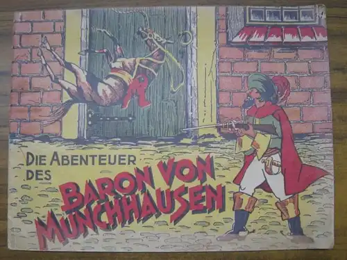 Ohne Autor [ Kroone, Greetje ]: Die Abenteuer des Baron von Münchhausen. 