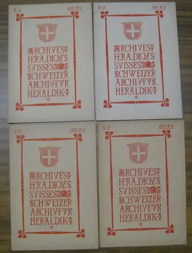 Archives Heraldiques suisses. - Schweizer Archiv für Heraldik. - Archivo Aradico svizzero. - Hrsg. : Schweizerische Heraldische Gesellschaft. - Red.: Fred.-Th. Dubois / Rud. Kaufmann...