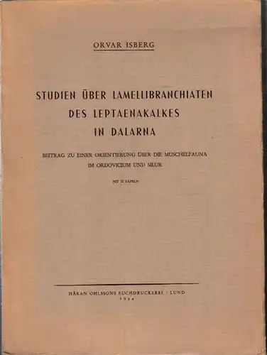 Isberg, Orvar: Studien über Lamellibranchiaten des Leptaenakalkes in Dalarna. 