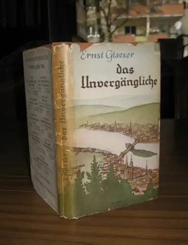 Glaeser, Ernst: Das Unvergängliche. Erzählungen. 