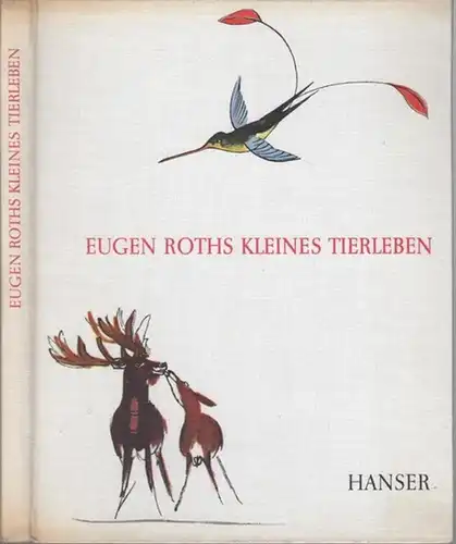 Roth, Eugen: Eugen Roths Kleines Tierleben. Mit Bildern von Julius Himpel. 