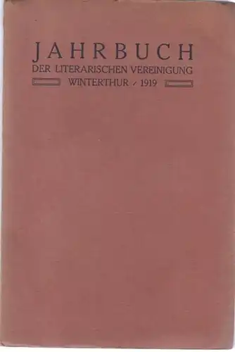 Winterthur, Literarische Vereinigung.   Red.: Rudolf Hunziker / Hans Reinhart.   Beiträge: Alfred Huggenberger, Gottfried Bohnenblust, Karl Sax, Lilly Zwink, Paul Schaffner, Piet.. 