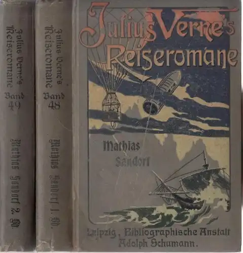 Verne, Julius ( Jules ): Mathias Sandorf. Erster und zweiter Band [von 3]. (= Julius Verne´s reiseromane, Band 48 und 49). 