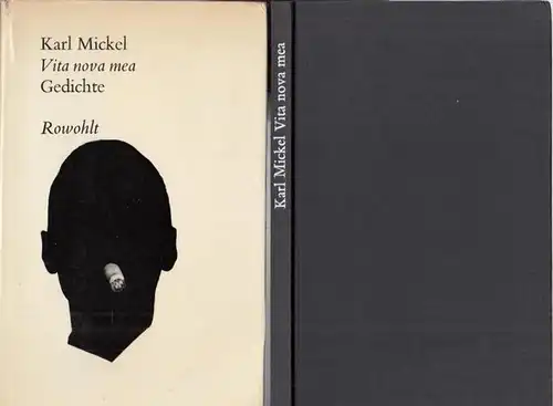 Mickel, Karl: Vita nova mea. Gedichte. 