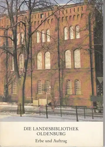 Dietzel, Armin: Die Landesbibliothek Oldenburg. Erbe und Auftrag einer Regionalbibliothek ( Schriften der Landesbibliothek Oldenburg, Heft 14 ).   Aus dem Inhalt: Oldenburg als.. 
