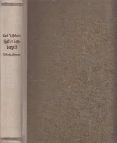 Heinrich, Carl Johann: Halunkenterzett - Kriminalroman. 