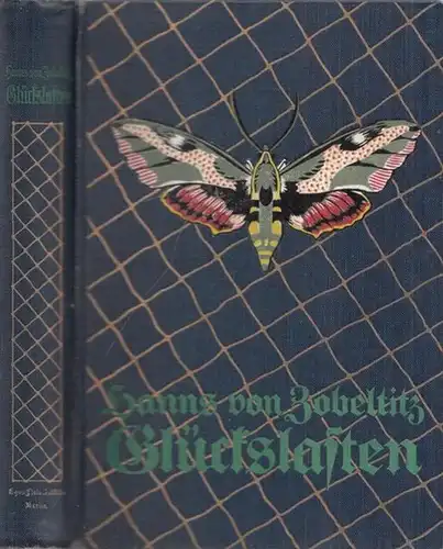 Zobeltitz, Hanns von: Glückslasten - Roman von Hanns von Zobeltitz. 