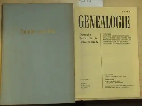 Familie und Volk. Zeitschrift für Genealogie und Bevölkerungskunde / Genealogie. Deutsche Zeitschrift für Familienkunde: Familie und Volk. Zeitschrift für Genealogie und Bevölkerungskunde (ab Jg. 11:...