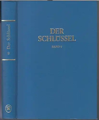 Reise, Heinz und Dora. - Schlüssel, Der. - Bearbeiter: Wolfgang Ollrog / Dieter H. G. Gerlach: Der Schlüssel. Band 9 separat. Gesamtinhaltsverzeichnisse für genealogische, heraldische...