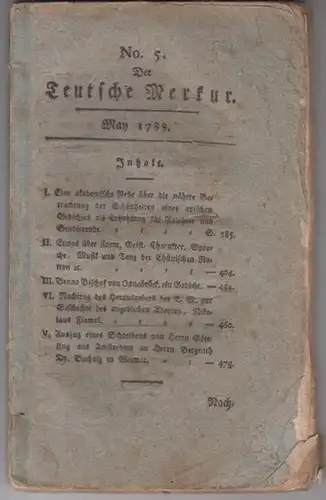 Deutscher Merkur.   Teutsche Merkur, Der: Der Teutsche Merkur vom Jahre 1788 ( No. 5, May 1788 ).   Aus dem Inhalt: Etwa.. 