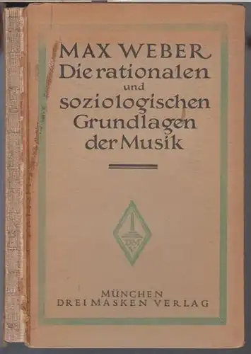 Weber, Max. - Einleitung von Theodor Kroyer: Die rationalen und soziologischen Grundlagen der Musik. 