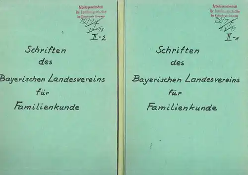 Schriften des Bayerischen Landesvereins für Familienkunde. Hefte 1, 5 bis 11 und 13   18. Inhalt der Hefte: 1. Puchner: Familiennamen als Rassemerkmal /.. 