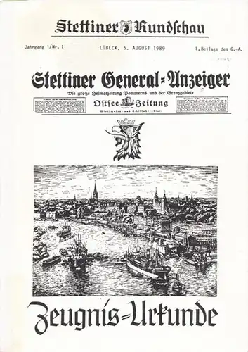 Stettin.- Heimatkreisauschuss Stettin (Hrsg.) / Ilse Gudden-Lüddeke: Stettiner Rundschau. Jahrgang 1, Nr.1 1989 SOWIE Jg. 2, Nr. 2, 1990 (zwei Jahrgänge in einem Band). 