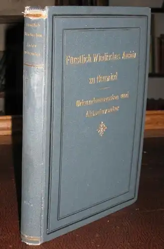 Fürsten zu Wied Neuwied: Fürstlich Wiedisches Archiv zu Neuwied. Urkundenregesten und Aktieninventar. Herausgegeben von der Fürstl. Wied. Rentkammer. 