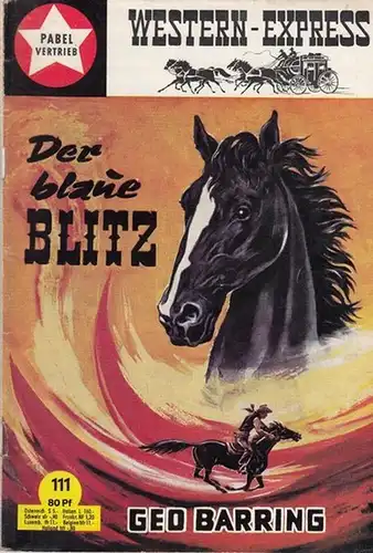 Barring, Geo ( das ist Albert Karl Burmester (11.03.1908 - 19.03.1974 in Bremen) deutscher Bootsbauer und Schriftsteller, der auch unter den Pseudonymen Hans Lander, Alex Reberg und Axel Berger veröffentlichte): Der blaue Blitz. 