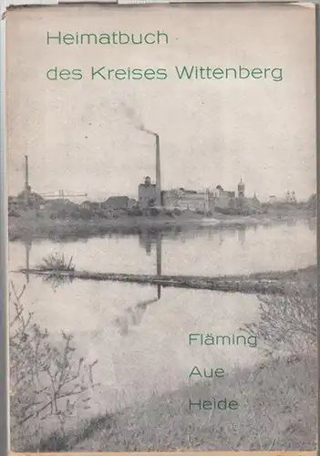 Rat des Kreises Wittenberg, Abteilung Volksbildung, Kommission für Heimatkunde  / Ursula Conrad (Hrsg.): Heimatbuch des Kreises Wittenberg, Heft 1: Die Landschaften des Kreises Wittenberg.. 