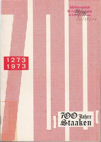 Staaken. - Bezirksamt Spandau von Berlin (Hrsg.) / Ewald Blume (Gestaltg.): 700 Jahre Staaken 1273 - 1973. Festschrift herausgegeben aus Anlaß des urkundlichen 700jährigen Bestehens...