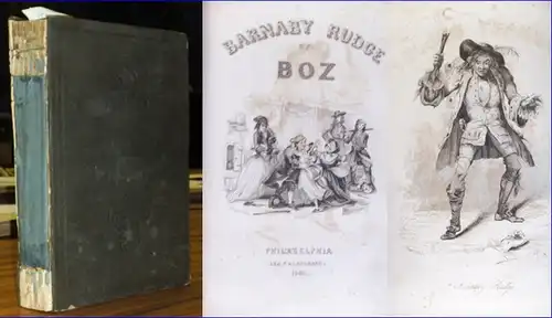 Dickens, Charles (Pseud. Boz): Barnaby Rudge. With numerous illustrations by Cattermole, Browne, and Sibson. 