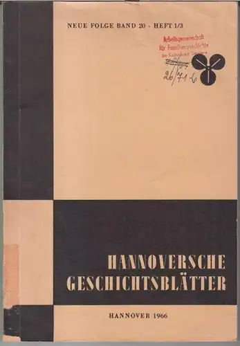 Hannoversche Geschichtsblätter. -  Fritz-Edmund Horstmann / M. Heiner Ramstetter / Elisabeth Frfr. v. Falkenhausen: Hannoversche Geschichtsblätter. Neue Folge, Band 20, Heft 1 / 3...