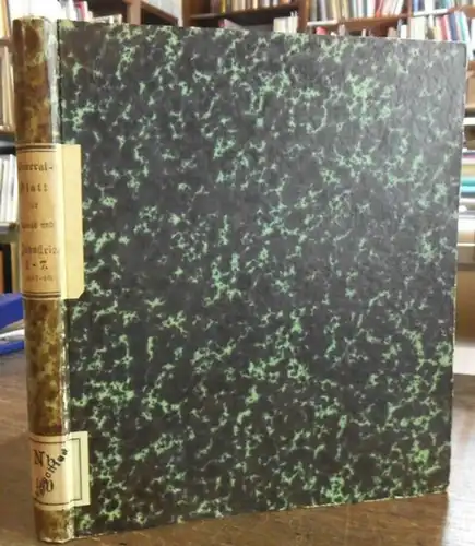 GeneralBlatt. - Carl von Pfaffenrath (Red.): General - Blatt der wichtigsten Verhandlungen der Kunst-. Industrie- und Gewerbsvereine Deutschlands. Hefte 1 - 5 (von wohl 7) 1838. Nebst einem Gewerbsanzeiger. 
