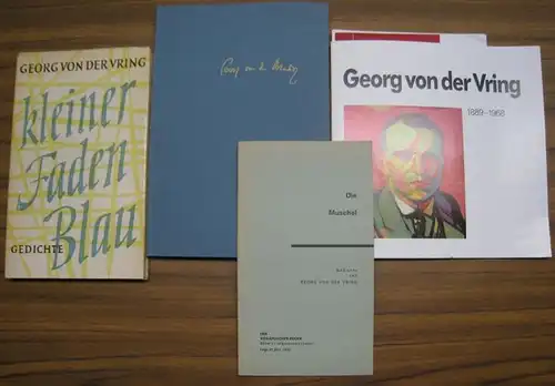 Vring, Georg von der: Konvolut mit 4 Titeln: 1) Kleiner Faden Blau. Gedichte. 2) Die Muschel. Gedichte ( Vier   Groschen   Bogen.. 