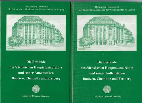 Sächsisches Hauptstaatsarchiv.   Förster, Bärbel / Groß, Reiner / Merchel, Michael (Bearb.).   Hrsg.: Historische Kommission der Sächsischen Akademie der Wissenschaften zu Leipzig:.. 