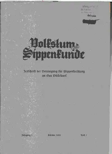 Volkstum und Sippenkunde. - Hrsg.: Vereinigung für Sippenforschung im Gau Düsseldorf. - Schriftleitung: Heinrich Müllers. - Beiträge: Johannes Lenders / Gertrud Müllers / Maria Kaiser...