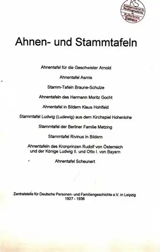 Zentralstelle für Deutsche Personen  und Famliengeschichte e.V., Leipzig (Hrsg.)   Alfred Arnold, Karl Steinmüller, Peter von Gebhardt, Johannes Hohlfeld u.a. (Bearb.): Ahnen.. 