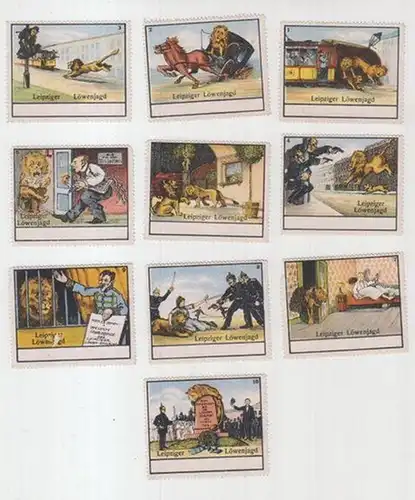 Reklamemarken. - Leipziger Löwenjagd. - ( Illustrator: Wilhelm Dohmen ): Leipziger Löwenjagd. ( Serie 1 ) Komplett mit den Bildern 1 - 10. 