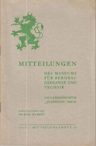 Stipperger, Walter: Schrifttum über Bergbau, Geologie mit Karstforschung und Heilquellen, Hydrogeologie, Mineralogie, Paläontologie, Petrographie u. Speläologie des pol. Bezirkes Liezen - Steiermark von 1800...