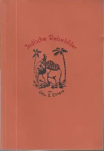 Indische Reisebilder. Mit 12 Abbildungen. Zeichnungen und Umschlag nach Entwürfen von Martin Böhm. ( Voigtländer ' s Volksbücher Band 35 )