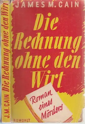 Cain, James M: Die Rechnung ohne den Wirt. Roman. 