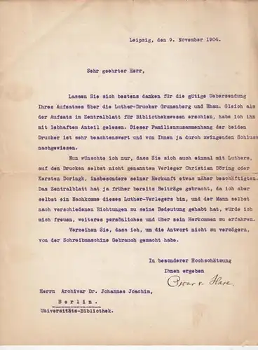 Hase, Oskar ( Oscar ). - Johannes Joachim ( Archivar in Berlin ), Maschinenschriftlicher Brief des Verlegers Oscar v. Hase an den Berliner Archivar Dr...