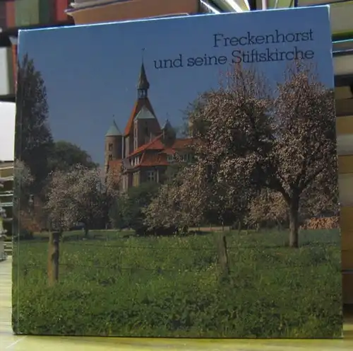 Freckenhorst. - Gruhn, Klaus (Texte) / Jürgen Meister (Bilder): Freckenhorst und seine Stiftskirche. 