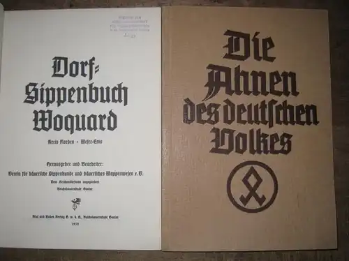 Woquard. - Verein für bäuerliche Sippenkunde und bäuerliches Wappenwesen e.V. ( Bearbeiter und Hrsg.) / Gerhard de Buhr: Dorf-Sippenbuch Woquard. Kreis Norden. Weser-Ems. (= Die Ahnen des deutschen Volkes Band ?). 