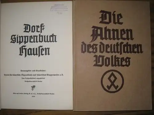 Hausen (Thüringen). - Verein für bäuerliche Sippenkunde und bäuerliches Wappenwesen e.V. ( Bearbeiter und Hrsg.) / Fritz Schulze: Dorf-Sippenbuch Hausen. (= Die Ahnen des deutschen Volkes). 