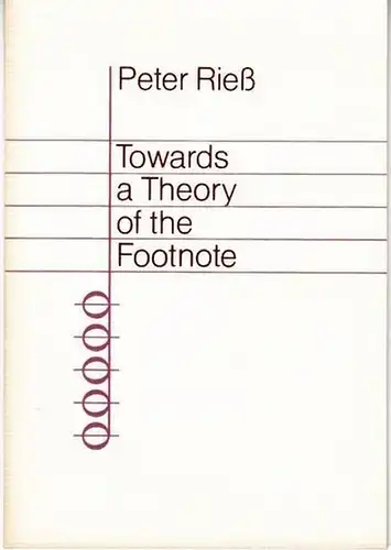 Rieß, Peter: Towards a theory of the footnote. 