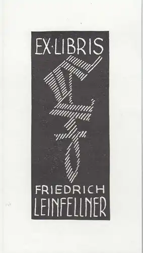 Ex Libris von Friedrich Leinfellner