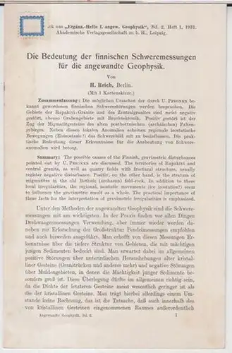 Reich, H: Die Bedeutung der finnischen Schweremessungen für die angewandte Geophysik ( Sonderdruck aus ' Ergänzungshefte für angewandte Geophysik ' , Band 2, Heft 1, 1931 ). 