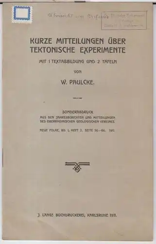 Paulcke, W: Kurze Mitteilungen über tektonische Experimente ( Sonderabdruck aus den Jahresberichten und Mitteilungen des oberrheinischen geologischen Vereines, Neue Folge, Band I, Heft 2, Seite 56 - 66, 1911 ). 