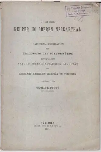 Fener, Richard: Über den Keuper im oberen Neckarthal. Inaugural - Dissertation. 