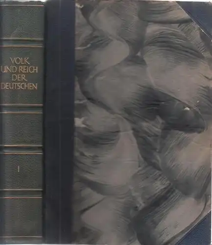 Harms, Bernhard (Hrsg.)   Hermann Oncken, Hermann Aubin, Fritz Rörig, Eugen Schiffer, Theodor Litt u.v.a: Volk und Reich der Deutschen. Erster Band apart. [Band..