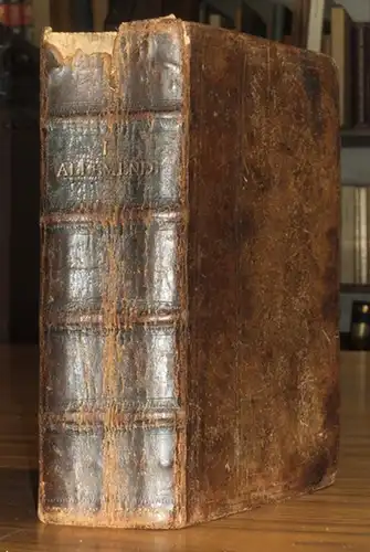 Rädlein, Johannes: Europäischer Sprach Schatz oder an Wörtern sowol als auserlesenen und der Sprachen Eigenschafft gemäßen Redens Arten reiches und vollkommenes Wörter Buch. Der vornehmsten.. 