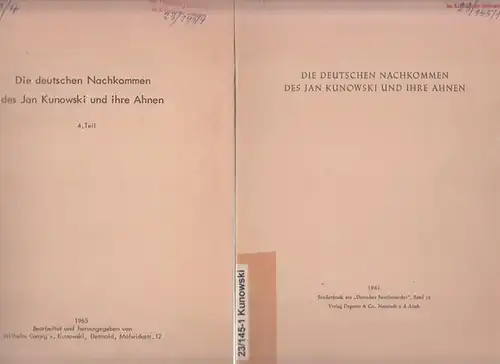 Kunowski, Georg Wilhelm von: Die deutschen Nachkommen des Jan Kunowski und ihre Ahnen. 1. - 4. Teil. 