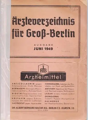 Ärzteverzeichnis. Walter Hennings (Hrsg.): Ärzteverzeichnis für Groß-Berlin. Jahrgang 1949. Adressbuch für das Gesundheitswesen Gross-Berlins. 