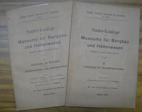 Königliche Geologische Landesanstalt und Bergakademie zu Berlin.   G. Franke / G. Baum / Potonie / Dammer / H. Wedding: Sonder   Kataloge.. 